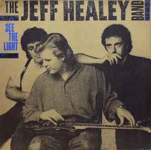 See the Light - Vinile LP di Jeff Healey (Band)