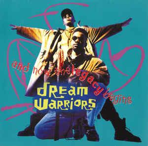 And Now The Legacy Begins - Vinile LP di Dream Warriors