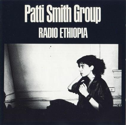 Radio Ethiopia - CD Audio di Patti Smith