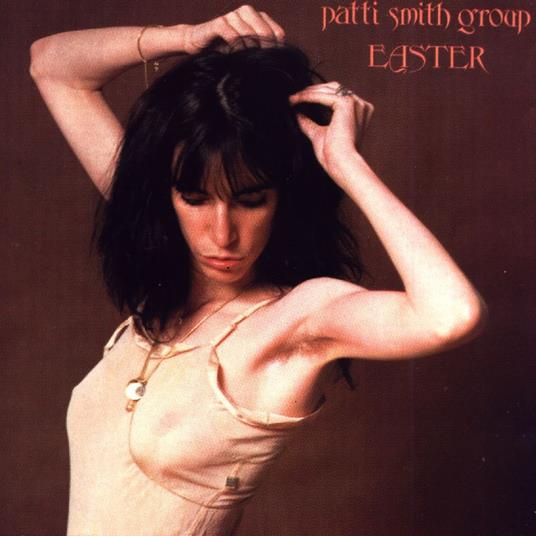 Easter - CD Audio di Patti Smith