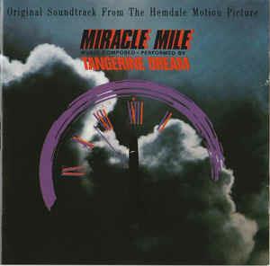Miracle Mile (Colonna Sonora) - CD Audio di Tangerine Dream