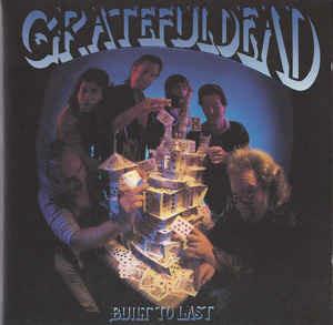 Built To Last - CD Audio di Grateful Dead