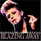 Blazing Away - CD Audio di Marianne Faithfull