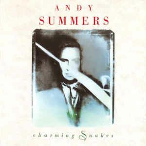 Charming Snakes - CD Audio di Andy Summers