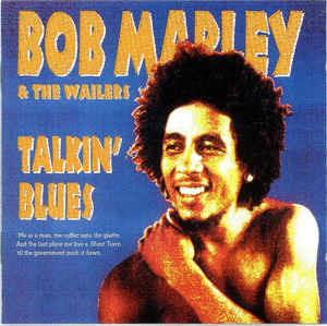 Talkin' Blues - CD Audio di Bob Marley & the Wailers