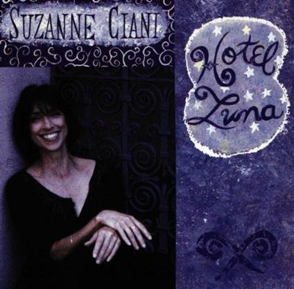 Hotel Luna - CD Audio di Suzanne Ciani