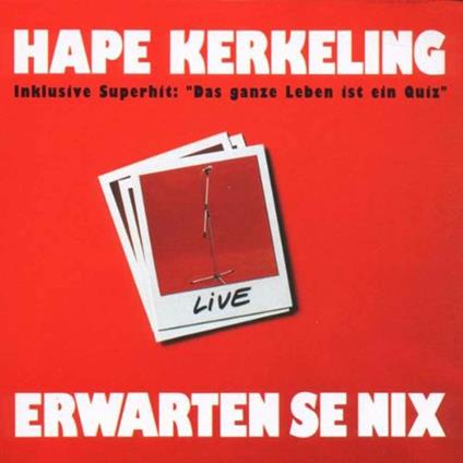 Erwarten Se Nix - CD Audio di Hape Kerkeling