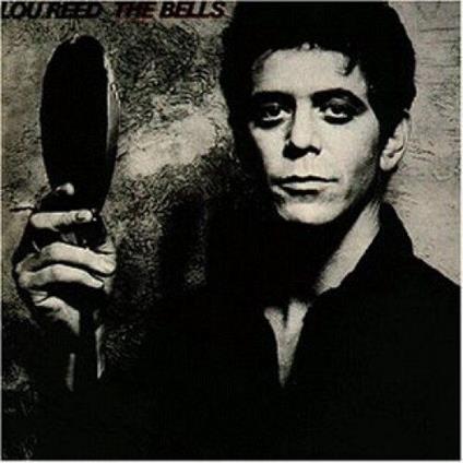 The Bells - CD Audio di Lou Reed