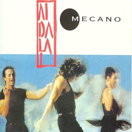 Aidalai - CD Audio di Mecano