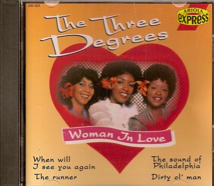 Woman In Love - CD Audio di Three Degrees