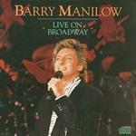 Manilow Live on Broadway