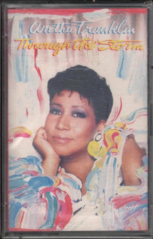 Through The Storm (Musicassetta) - Musicassetta di Aretha Franklin