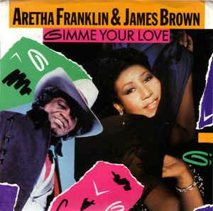 Gimme Your Love - Vinile LP di James Brown,Aretha Franklin