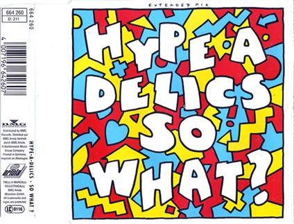 So What? - CD Audio di Hype-A-Delics