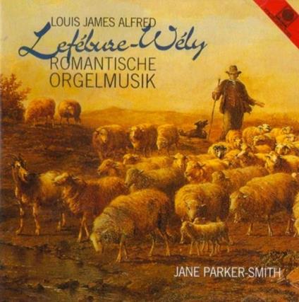 Romantische Orgelwerke - CD Audio di Jane Parker-Smith