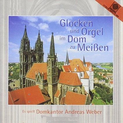 Glocken und orgel im Dom zu Meissen - CD Audio di Dietrich Buxtehude