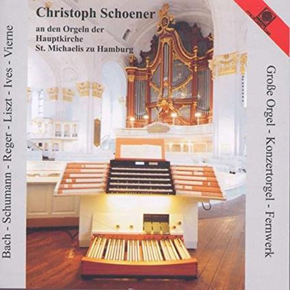 Organ Recital - CD Audio di Christoph Schoener
