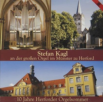 Organ Recital - CD Audio di Stefan Kagl