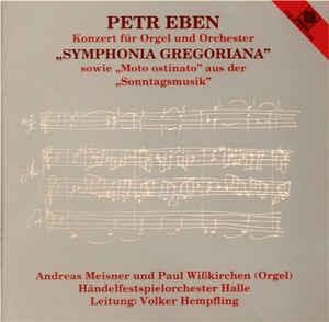 Symphonia Gregoriana, - CD Audio di Petr Eben