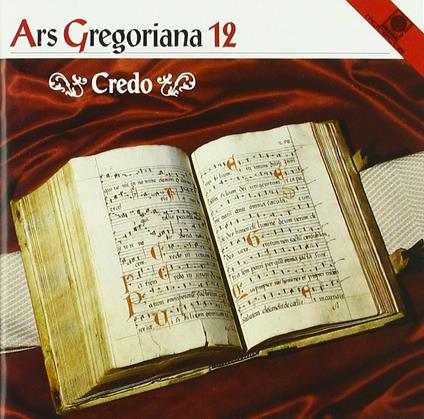 Ars Gregoriana 12. Credo U - CD Audio