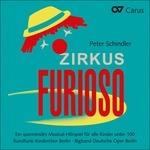 Zirkus Furioso - CD Audio di Peter Schindler