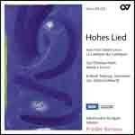 Hohes Lied - CD Audio di Frieder Bernius,Coro da Camera di Stoccarda