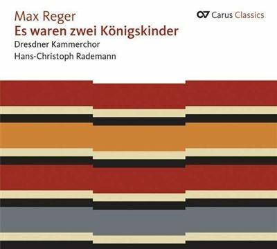 Es Waren Zwei Konigskinde - CD Audio di Max Reger