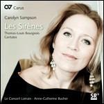 Les Sirenes Cantates - CD Audio di Thomas-Louis Bourgeois