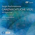 Ganznächtliche Vigil Op.37 - CD Audio di Sergei Rachmaninov