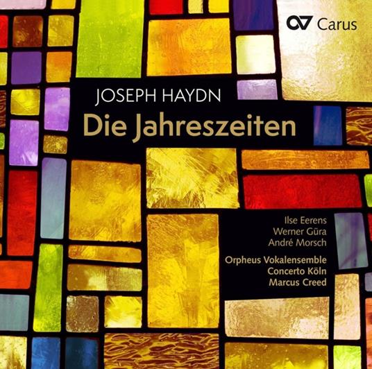 Haydn. Die Jahreszeiten - CD Audio di Ilse - Werner Gura Eerens
