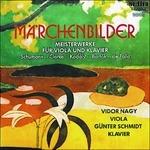 Capolavori per viola e pianoforte - CD Audio di Vidor Nagy,Günter Schmidt