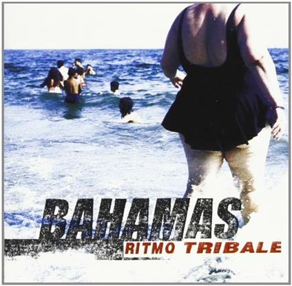 Bahamas - CD Audio di Ritmo Tribale