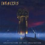 Architecture of the Imagination - CD Audio di Paralysis