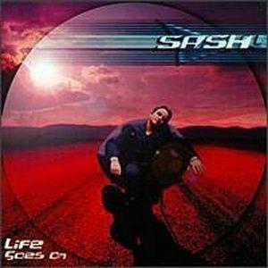 Life Goes on - CD Audio di Sash!