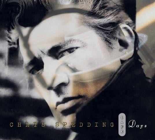 Cafe Days (Digipack) - CD Audio di Chris Spedding