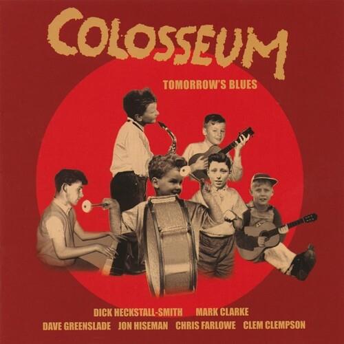 Tomorrow'S Blues - CD Audio di Colosseum