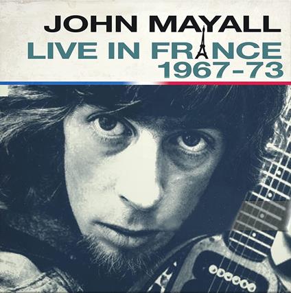Live In France - CD Audio di John Mayall