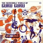 Incredible World Of Guru Guru