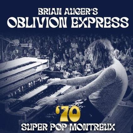 70 Superpop Montreux - Vinile LP di Brian Auger's Oblivion Express