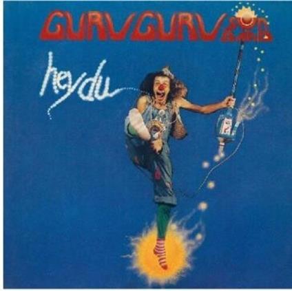 Hey Du - CD Audio di Guru Guru