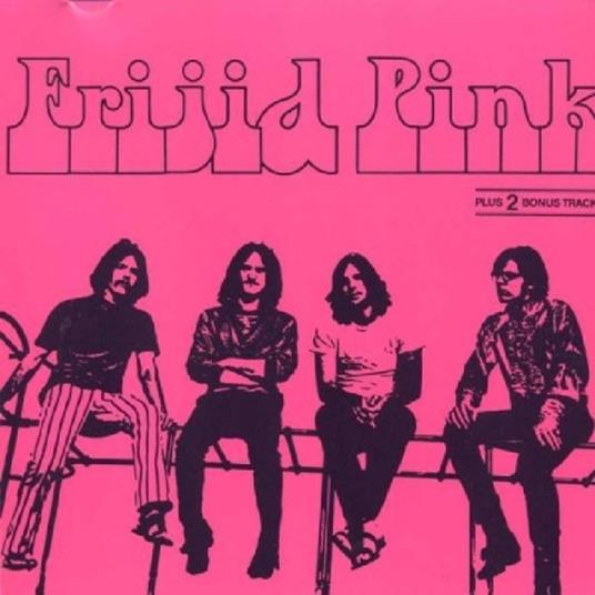 Frijid Pink (180 gr.) - Vinile LP di Frijid Pink
