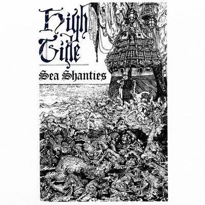 Sea Shanties - Vinile LP di High Tide