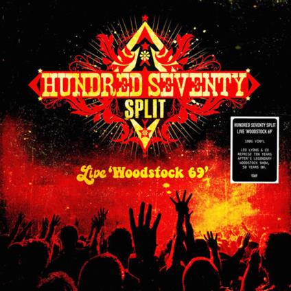 Live Woodstock 69 - Vinile LP di Hundred Seventy Split