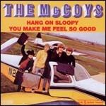 Hang on Sloopy - You Make Me Feel So Good ( + Bonus Tracks)