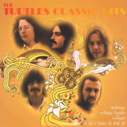 Classic Hits - CD Audio di Turtles