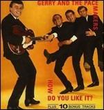 How Do You Like it? - CD Audio di Gerry & the Pacemakers