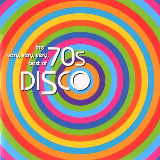 Very Very Best of 70's Disco - CD Audio
