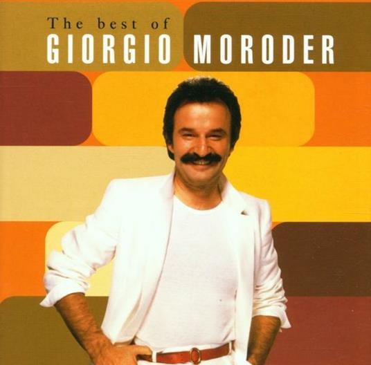 Best of - CD Audio di Giorgio Moroder