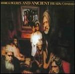 Historical Figures and Ancient Heads - CD Audio di Canned Heat