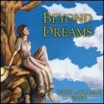 Beyond Dreams - CD Audio di David Laflamme (Band)